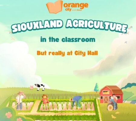 image of farm scene with text Siouxland Agriculture in the Classroom, but really at City Hall