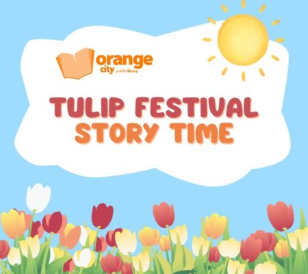 image of tulips and a sun with words Tulip Festival Story Time against a white cloud